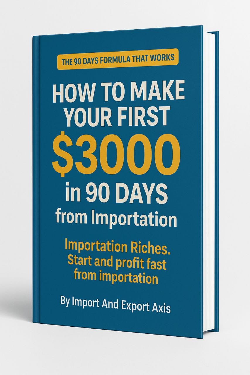 How To Make Your First $3000 in 90 Days from Importation